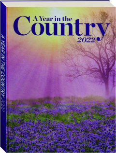 A YEAR IN THE COUNTRY 2022