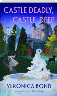 CASTLE DEADLY, CASTLE DEEP