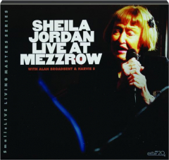 SHEILA JORDAN: Live at Mezzrow