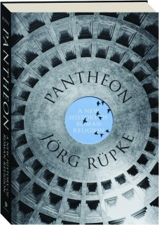PANTHEON: A New History of Roman Religion
