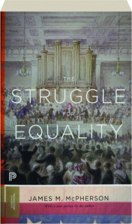 THE STRUGGLE FOR EQUALITY