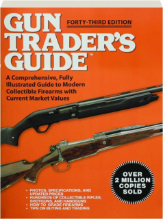 GUN TRADER'S GUIDE, FORTY-THIRD EDITION