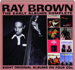 RAY BROWN: The Early Albums Complete