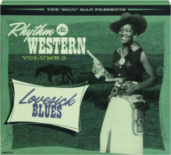 RHYTHM & WESTERN, VOLUME 3: Lovesick Blues
