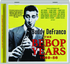 BUDDY DEFRANCO: The Bebop Years 1949-56