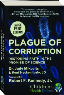PLAGUE OF CORRUPTION: Restoring Faith in the Promise of Science