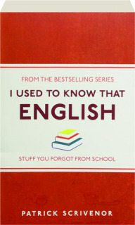 I USED TO KNOW THAT: English