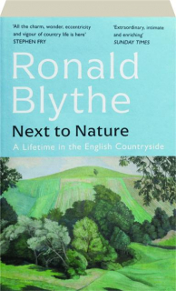 NEXT TO NATURE: A Lifetime in the English Countryside