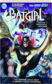 BATGIRL, VOLUME 2: Knightfall Descends