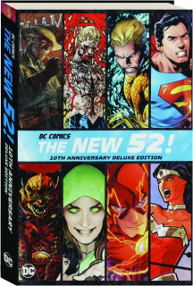 THE NEW 52! 10th Anniversary Deluxe Edition