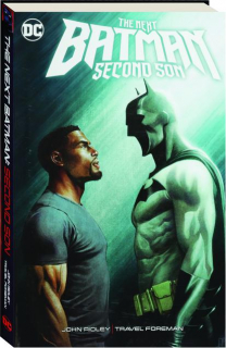 THE NEXT BATMAN: Second Son