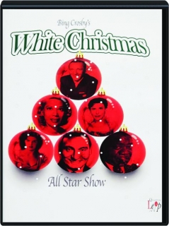 BING CROSBY'S WHITE CHRISTMAS ALL STAR SHOW