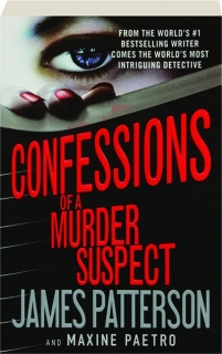 CONFESSIONS OF A MURDER SUSPECT