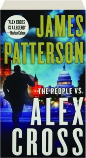 THE PEOPLE VS. ALEX CROSS - HamiltonBook.com