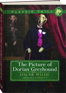 THE PICTURE OF DORIAN GREYHOUND