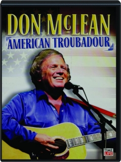 DON MCLEAN: American Troubadour