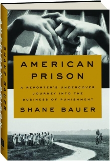 American Prison A Reporters Undercover Journey into the Business of
Punishment Epub-Ebook