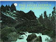 THE HIGH SIERRA OF CALIFORNIA