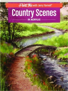 COUNTRY SCENES IN ACRYLIC