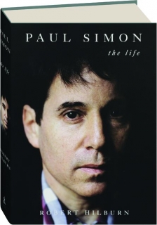 PAUL SIMON: The Life