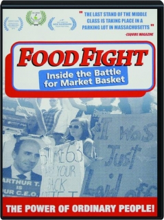 FOOD FIGHT: Inside the Battle for Market Basket