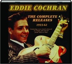 EDDIE COCHRAN: The Complete Releases 1955-62