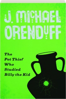 THE POT THIEF WHO STUDIED BILLY THE KID