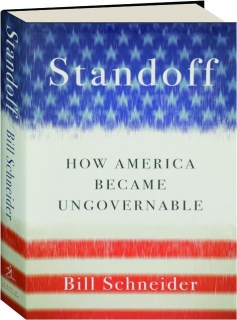 STANDOFF: How America Became Ungovernable