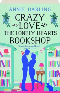 CRAZY IN LOVE AT THE LONELY HEARTS BOOKSHOP