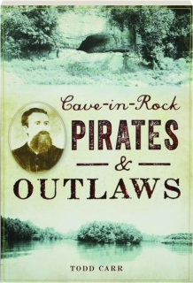 CAVE-IN-ROCK PIRATES & OUTLAWS