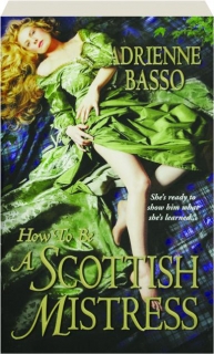 HOW TO BE A SCOTTISH MISTRESS