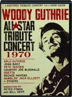 WOODY GUTHRIE ALL-STAR TRIBUTE CONCERT 1970
