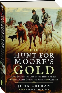 THE HUNT FOR MOORE'S GOLD