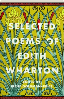 SELECTED POEMS OF EDITH WHARTON