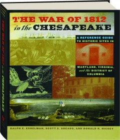 THE WAR OF 1812 IN THE CHESAPEAKE