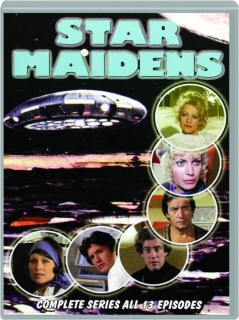 STAR MAIDENS: The Complete Series