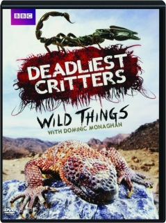 DEADLIEST CRITTERS: Wild Things with Dominic Monaghan
