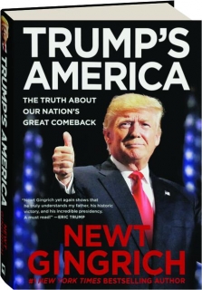 TRUMP'S AMERICA: The Truth About Our Nation's Great Comeback