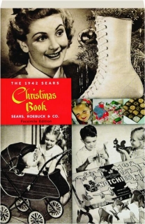 THE 1942 SEARS CHRISTMAS BOOK