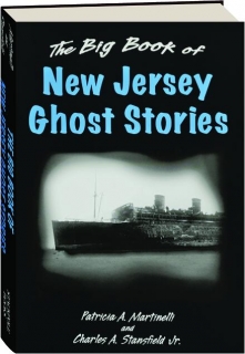 THE BIG BOOK OF NEW JERSEY GHOST STORIES