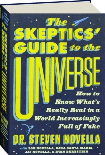 THE SKEPTICS' GUIDE TO THE UNIVERSE