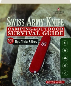 VICTORINOX SWISS ARMY KNIFE CAMPING & OUTDOOR SURVIVAL GUIDE