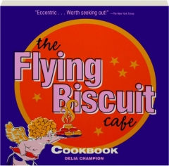 THE FLYING BISCUIT CAFE COOKBOOK