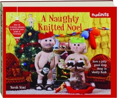 NUDINITS: A Naughty Knitted Noel