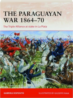 THE PARAGUAYAN WAR 1864-70: Campaign 342