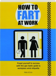 HOW TO FART AT WORK