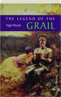 THE LEGEND OF THE GRAIL