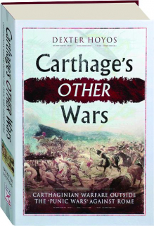 CARTHAGE'S OTHER WARS
