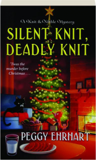 SILENT KNIT, DEADLY KNIT