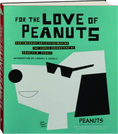 FOR THE LOVE OF <I>PEANUTS</I>